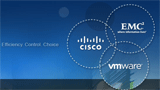 Emc, Cisco e VMware insieme per il cloud in azienda