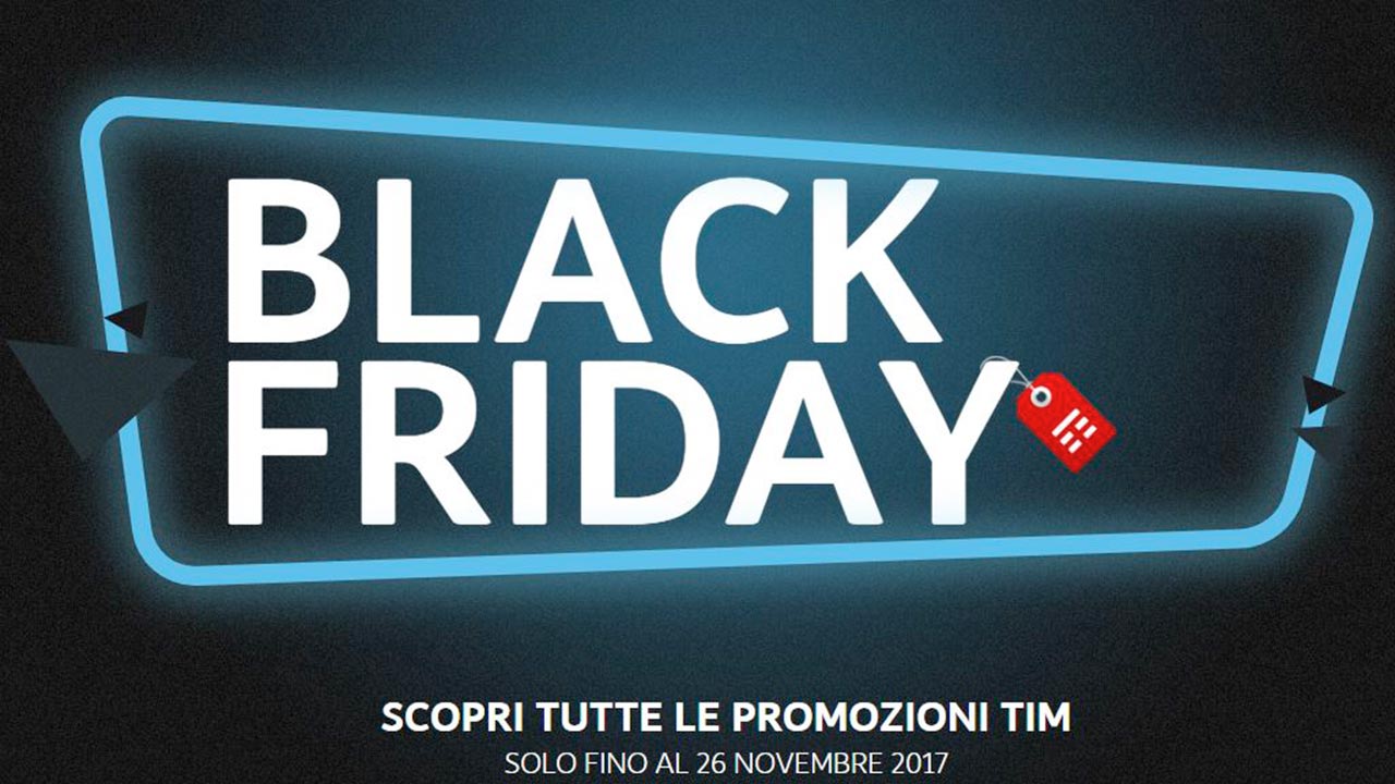 TIM Black Friday: ecco tutte le promozioni dell'operatore 