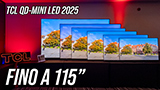 I TV 115 pollici si fanno più accessibili: ecco i nuovi QD-Mini LED di TCL