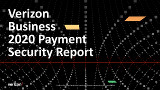 Verizon e lo stato dei pagamenti digitali: la maggior parte delle aziende non rispetta la conformità normativa