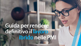 La maggior parte delle PMI italiane non è pronta per il lavoro ibrido. La ricerca di Dynabook