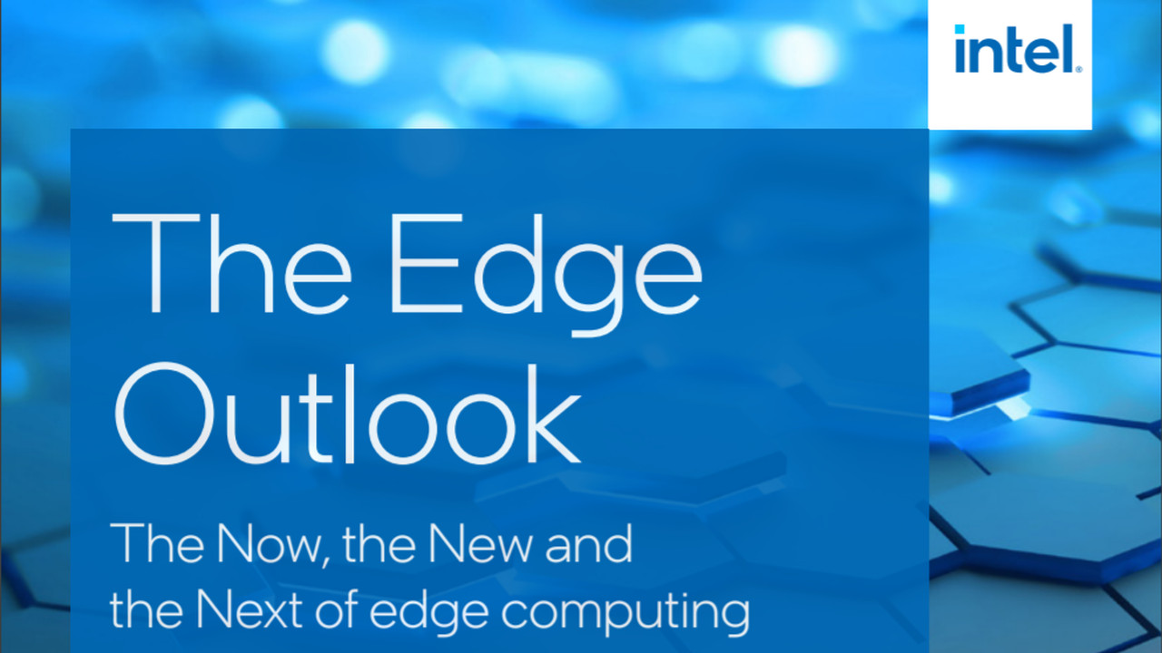 Intel: l'edge è strategico nelle strategie di trasformazione digitale 