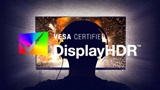 VESA annuncia le nuove specifiche DisplayHDR 1.2